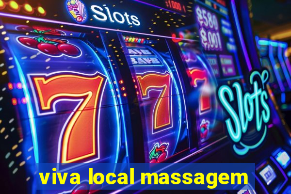 viva local massagem